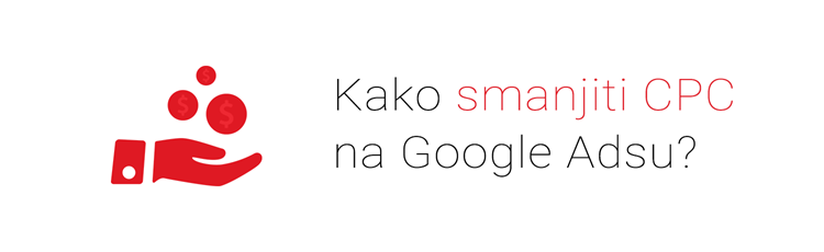 Kako smanjiti cenu klika na Google Ads-u?